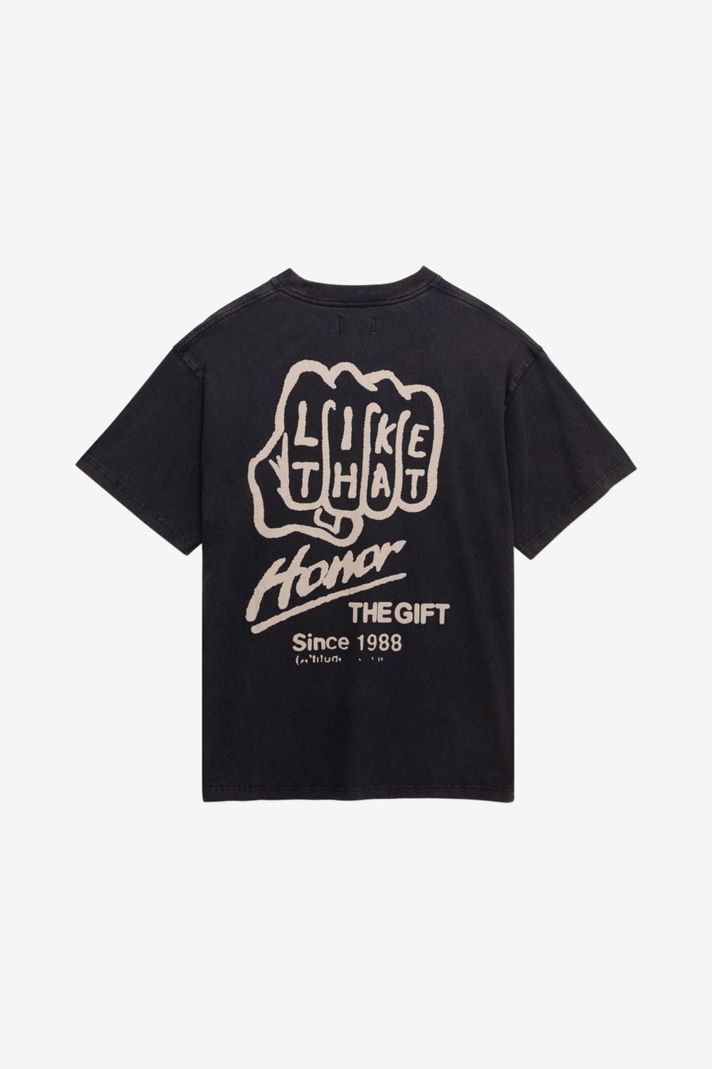 Honor The Gift Like That Tee (Black)