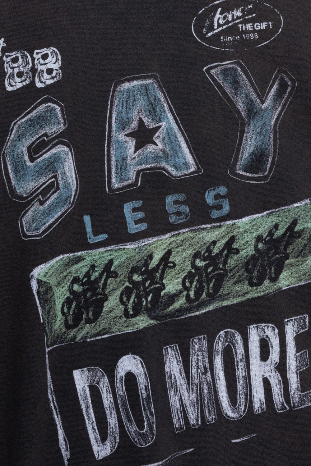 Honor The Gift Say Less Do More Tee (Black)